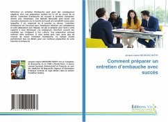 Comment préparer un entretien d¿embauche avec succès Comment préparer un entretien d¿embauche avec succès