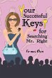 Your Successful Keys for Searching Mr.... - Bild 1