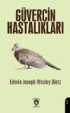 Güvercin Hastaliklari Güvercin Hastaliklari