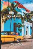 Mis Queridos Locos Mis Queridos Locos