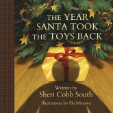 The Year Santa Took the Toys Back The Year Santa Took the Toys Back