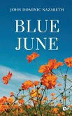Blue June Blue June