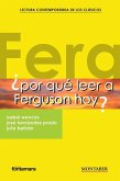 ¿Por qué leer a Ferguson hoy? ¿Por qué leer a Ferguson hoy?