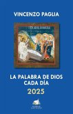 PALABRA DE DIOS CADA DIA -2025, LA PALABRA DE DIOS CADA DIA -2025, LA