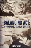 BALANCING ACT BALANCING ACT
