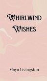 Whirlwind Wishes