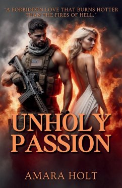 Unholy Passion - Holt, Amara