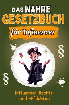 Cover Das wahre Gesetzbuch für Influencer