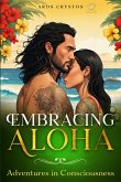 Embracing Aloha Embracing Aloha