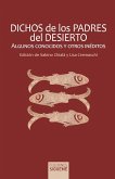 DICHOS DE LOS PADRES DEL DESIERTO DICHOS DE LOS PADRES DEL DESIERTO