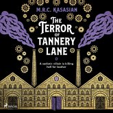 The Terror of Tannery Lane: A beguiling and compelling Victorian crime caper (MP3-Download) The Terror of Tannery Lane: A beguiling and compelling Victorian crime caper (MP3-Download)