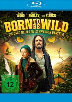 Cover Born to be Wild - Die Jagd nach dem schwarzen Panther