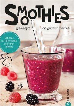 Koch dich glücklich: Smoothies   (Mängelexemplar) - Zizala, Tanja