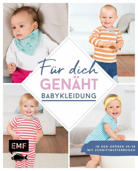 Für dich genäht! Süße Babykleidung nähen   (Mängelexemplar)