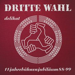 Delikat (Limitierte Jubiläums-Edition) - Dritte Wahl