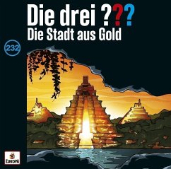 Cover Die Stadt aus Gold / Die drei Fragezeichen Bd.232 (Audio-CD)