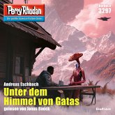 Unter dem Himmel von Gatas / Perry Rhodan-Zyklus "Fragmente" Bd.3297 (MP3-Download) Unter dem Himmel von Gatas / Perry Rhodan-Zyklus "Fragmente" Bd.3297 (MP3-Download)