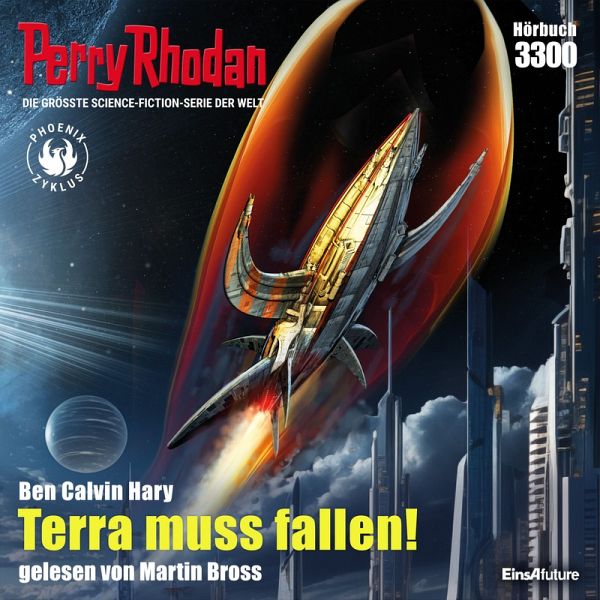 Terra muss fallen! / Perry Rhodan-Zyklus Terra muss fallen! / Perry Rhodan-Zyklus