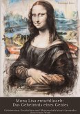 Mona Lisa entschlüsselt: Das Geheimnis eines Genies