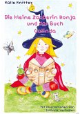 Die kleine Zauberin Ronja und das Buch Galinda