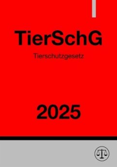 Cover Tierschutzgesetz - TierSchG 2025