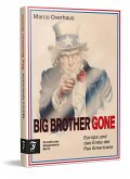 Big Brother Gone Big Brother Gone