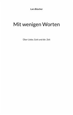 Mit wenigen Worten - Büscher, Lars