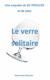 Le verre solitaire