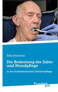 Die Bedeutung der Zahn- und Mundpflege - Eibe Hinrichs