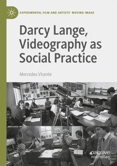 Cover Darcy Lange, Videography as Social Practice