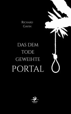 Das dem Tode geweihte Portal - Gavin, Richard