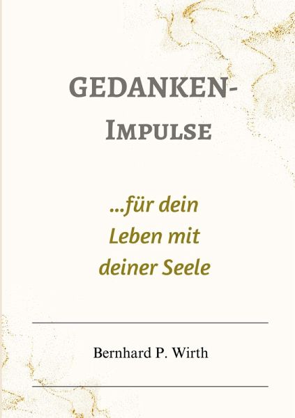 Gedanken-Impulse Gedanken-Impulse