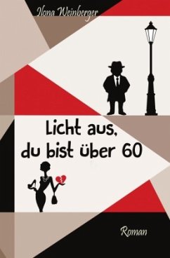 Cover Licht aus, du bist über 60