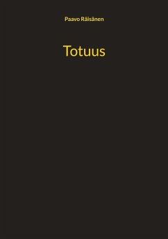 Totuus - Räisänen, Paavo