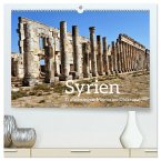 Syrien Erinnerungen Memories Dhikrayat (hochwertiger Premium Wandkalender 2025 DIN A2 quer), Kunstdruck in Hochglanz