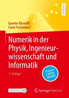 Numerik in der Physik, Ingenieurwissenschaft und Informatik - Bärwolff, Günter;Tischendorf, Prof. Dr. Caren