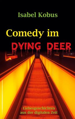 Comedy im Dying Deer - Kobus, Isabel