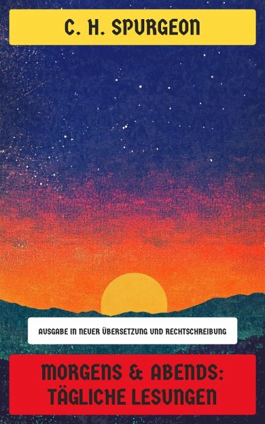 Morgens & Abends: Tägliche Lesungen (eBook, ePUB)