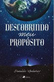 Descobrindo meu Propósito (eBook, ePUB) Descobrindo meu Propósito (eBook, ePUB)