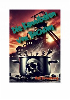 Cover Die Kannibalen von Bochum (eBook, ePUB)
