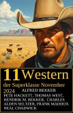 10 Western der Superklasse November 2024 (eBook, ePUB) 10 Western der Superklasse November 2024 (eBook, ePUB)