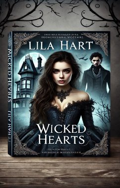 Wicked Hearts (eBook, ePUB) - Hart, Lila