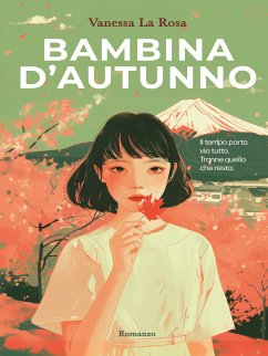 Bambina d'autunno (eBook, ePUB) - La Rosa, Vanessa