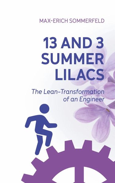13 and 3 Summer Lilacs (eBook, ePUB) 13 and 3 Summer Lilacs (eBook, ePUB)