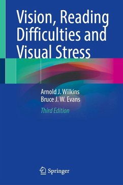 Vision, Reading Difficulties and Visual Stress (eBook, PDF) - Wilkins, Arnold J.; Evans, Bruce J. W.