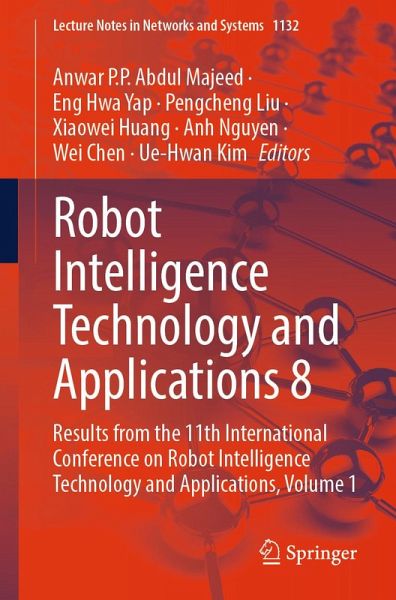 Robot Intelligence Technology and Applications 8 (eBook, PDF) Robot Intelligence Technology and Applications 8 (eBook, PDF)