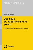 Das neue EU-Medienfreiheitsgesetz (eBook, PDF)
