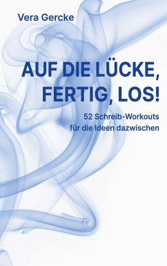 Auf die Lücke, fertig, los! (eBook, ePUB)