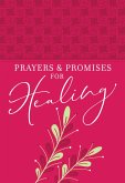 Prayers and Promises for Healing (eBook, ePUB)