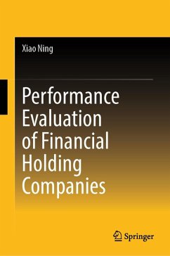 Performance Evaluation of Financial Holding Companies (eBook, PDF) - Ning, Xiao